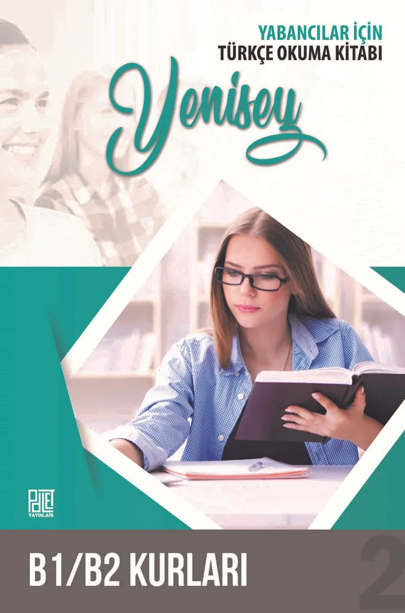 Yabancılar İçin Türkçe Okuma Kitabı Yenisey-2- B1/B2 Kurları