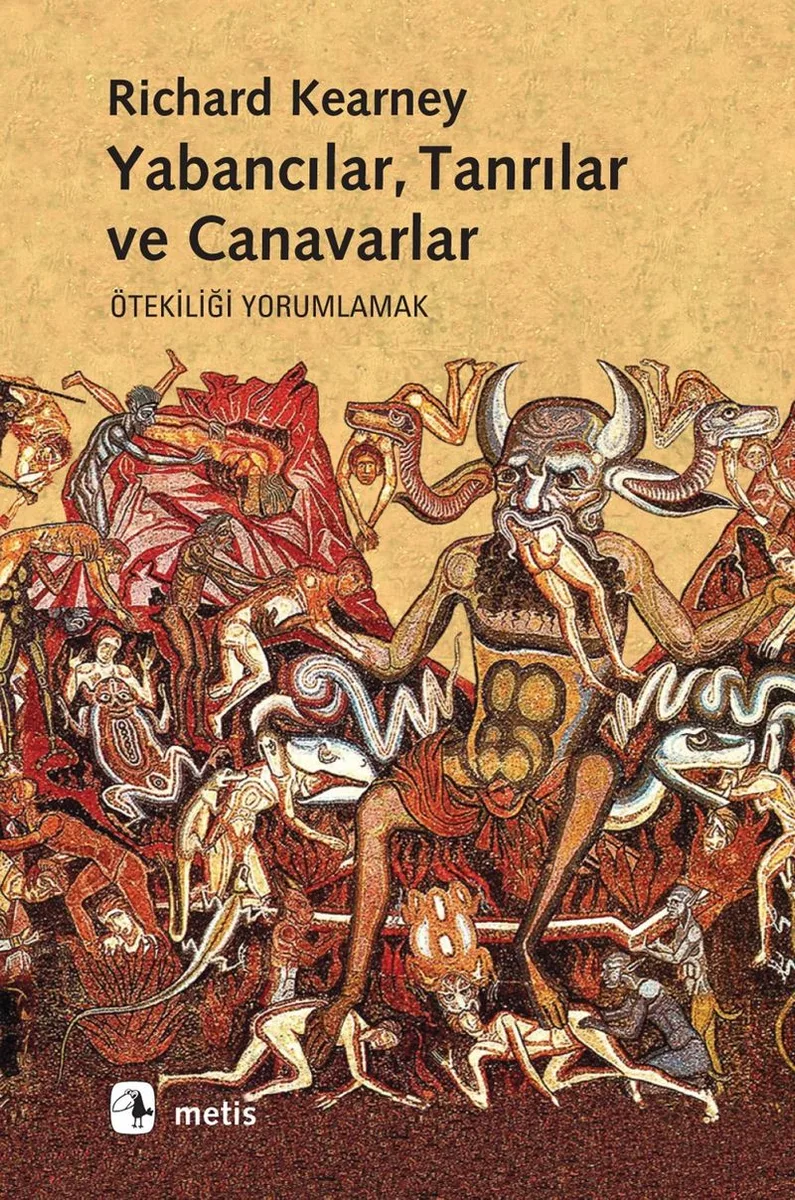 Yabancılar, Tanrılar ve Canavarlar Ötekiliği Yorumlamak