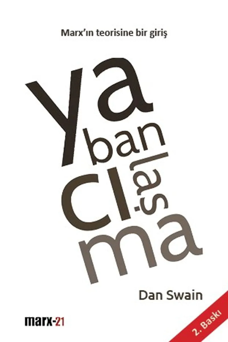 Yabancılaşma: Marx'ın Teorisine Bir Giriş