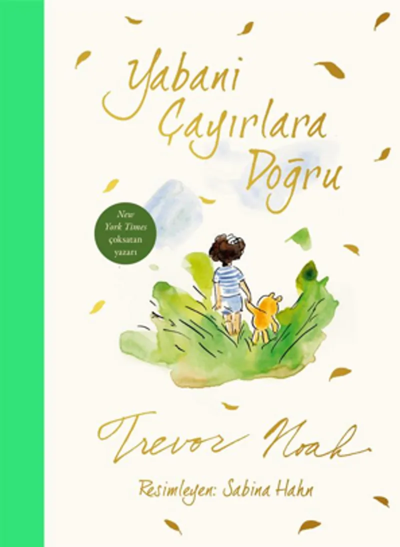 Yabani Çayırlara Doğru