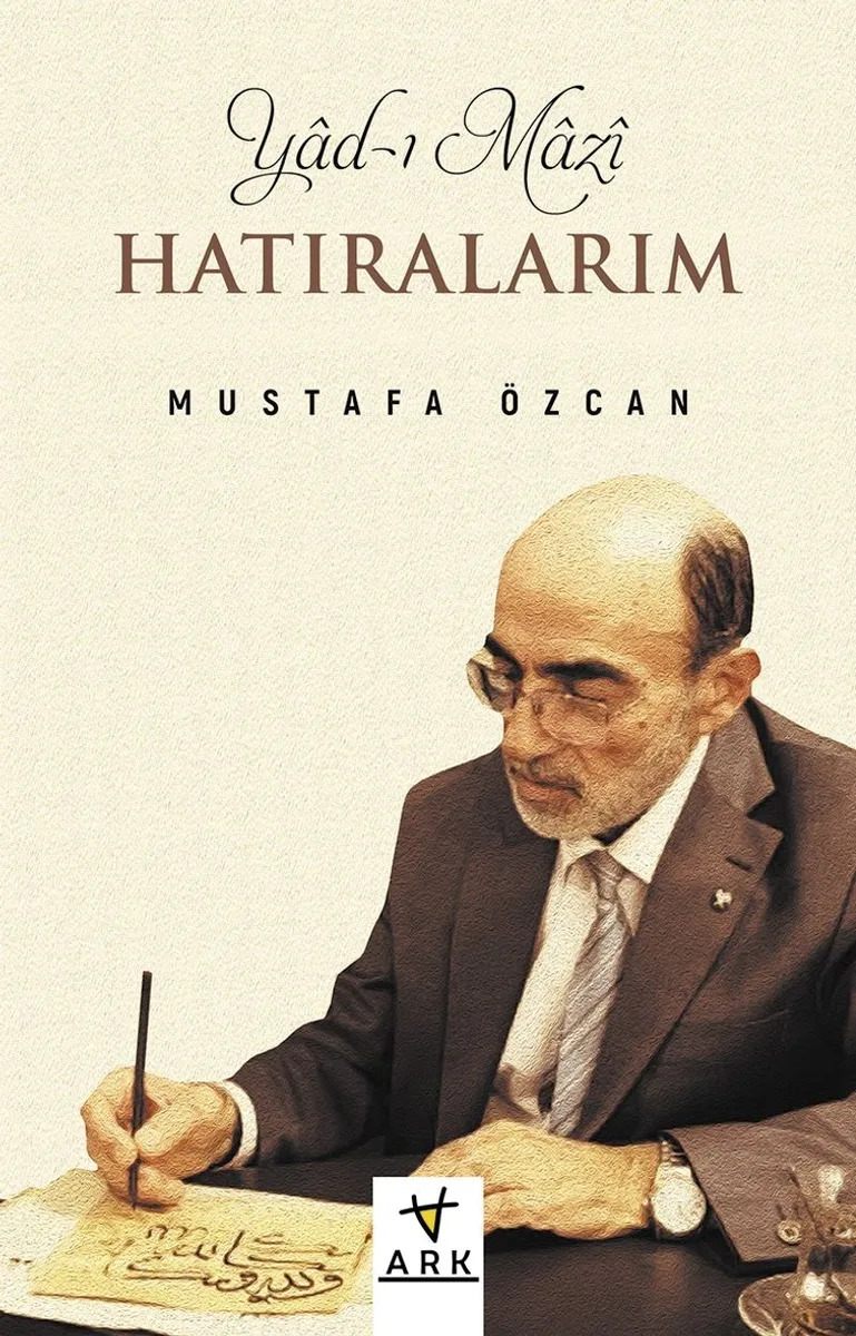 Yad-ı Maz&icirc; (Hatıralarım)