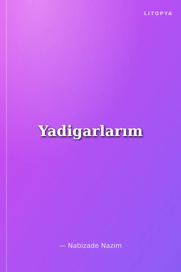 Yadigarlarım