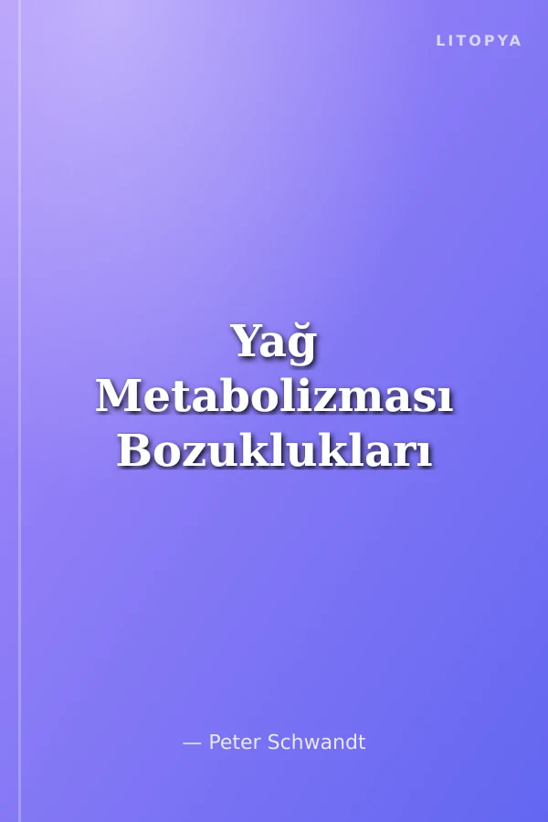 Yağ Metabolizması Bozuklukları