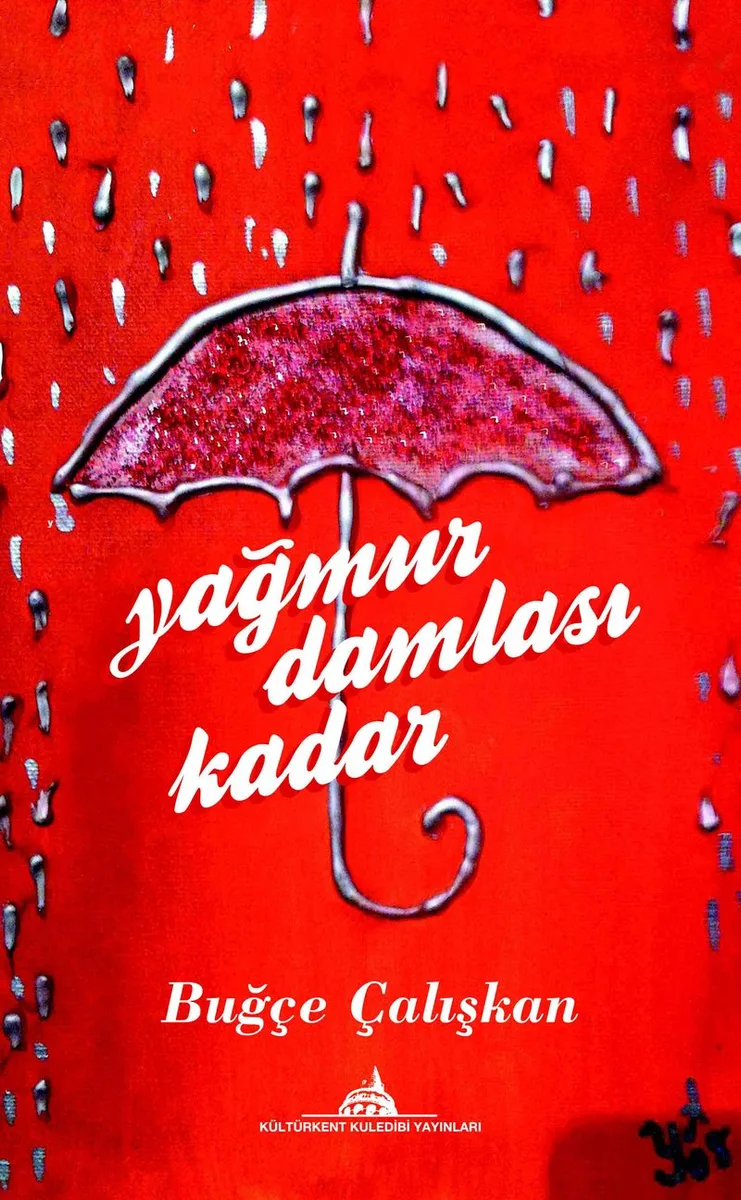 Yağmur Damlası Kadar