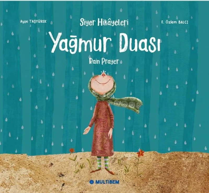 Yağmur Duası / Siyer Hikayeleri