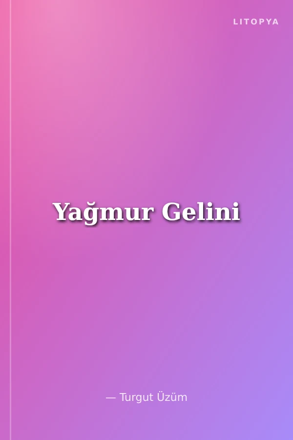 Yağmur Gelini