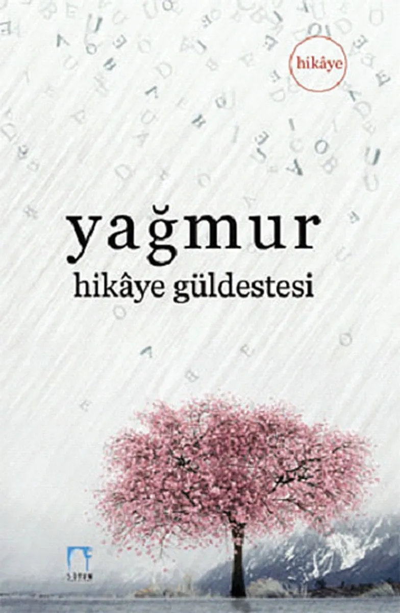 Yağmur Hikaye Güldestesi