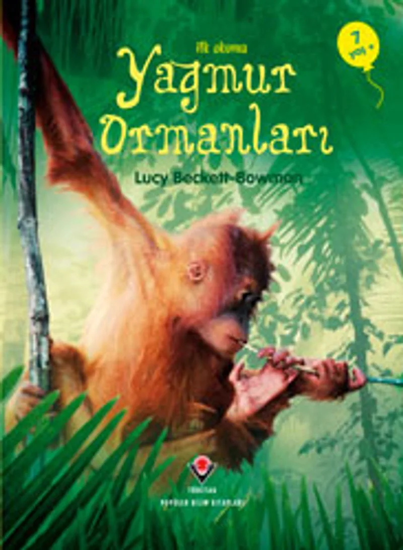 Yağmur Ormanları / İlk Okuma