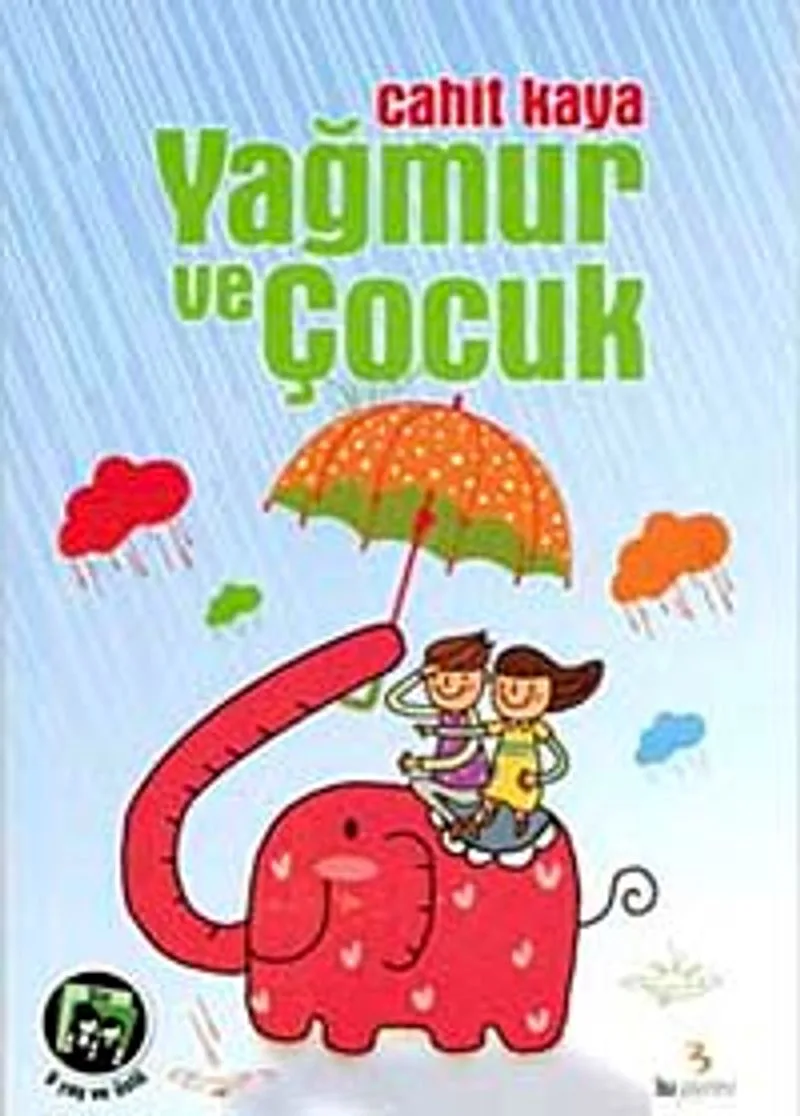 Yağmur ve Çocuk