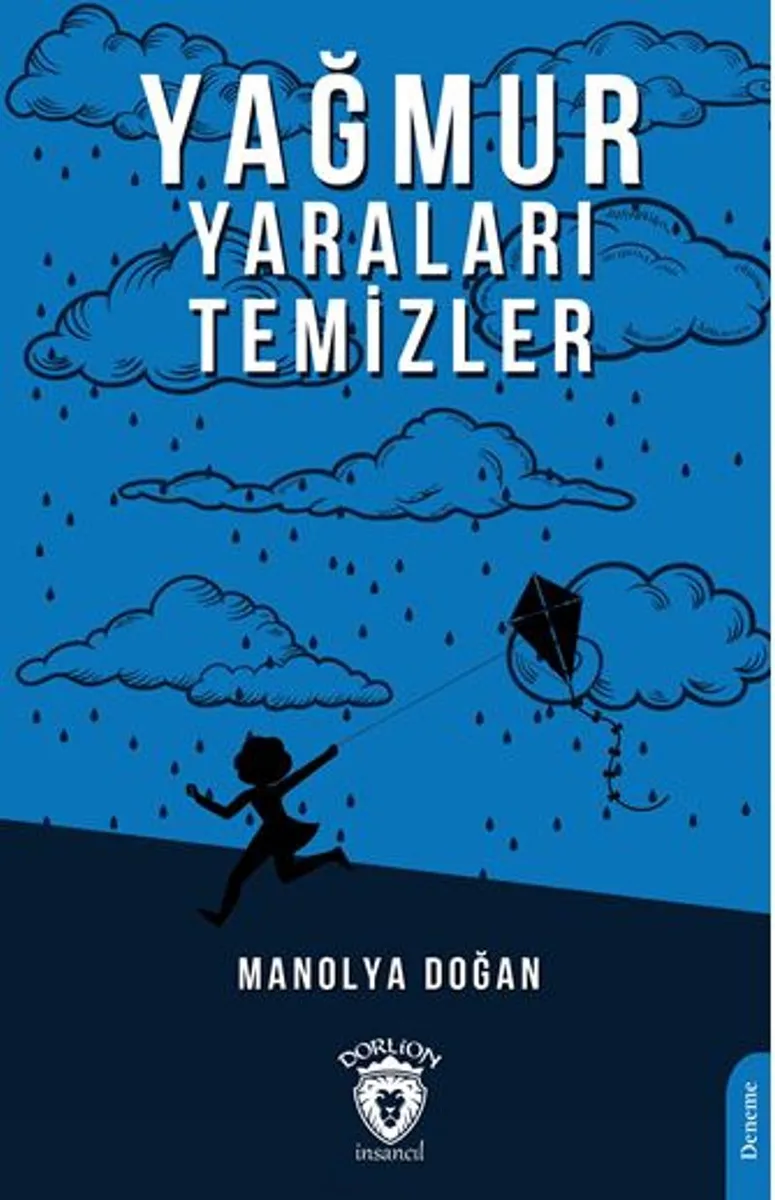 Yağmur Yaraları Temizler