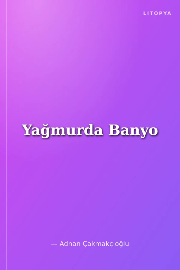 Yağmurda Banyo