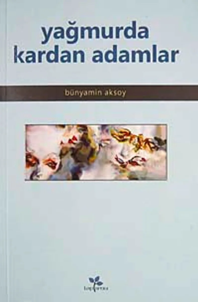 Yağmurda Kardan Adamlar