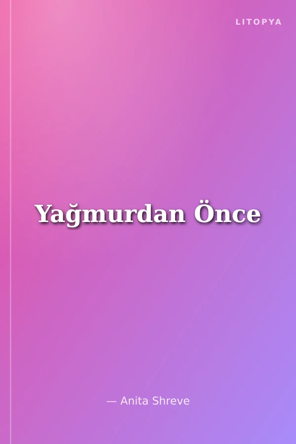 Yağmurdan Önce