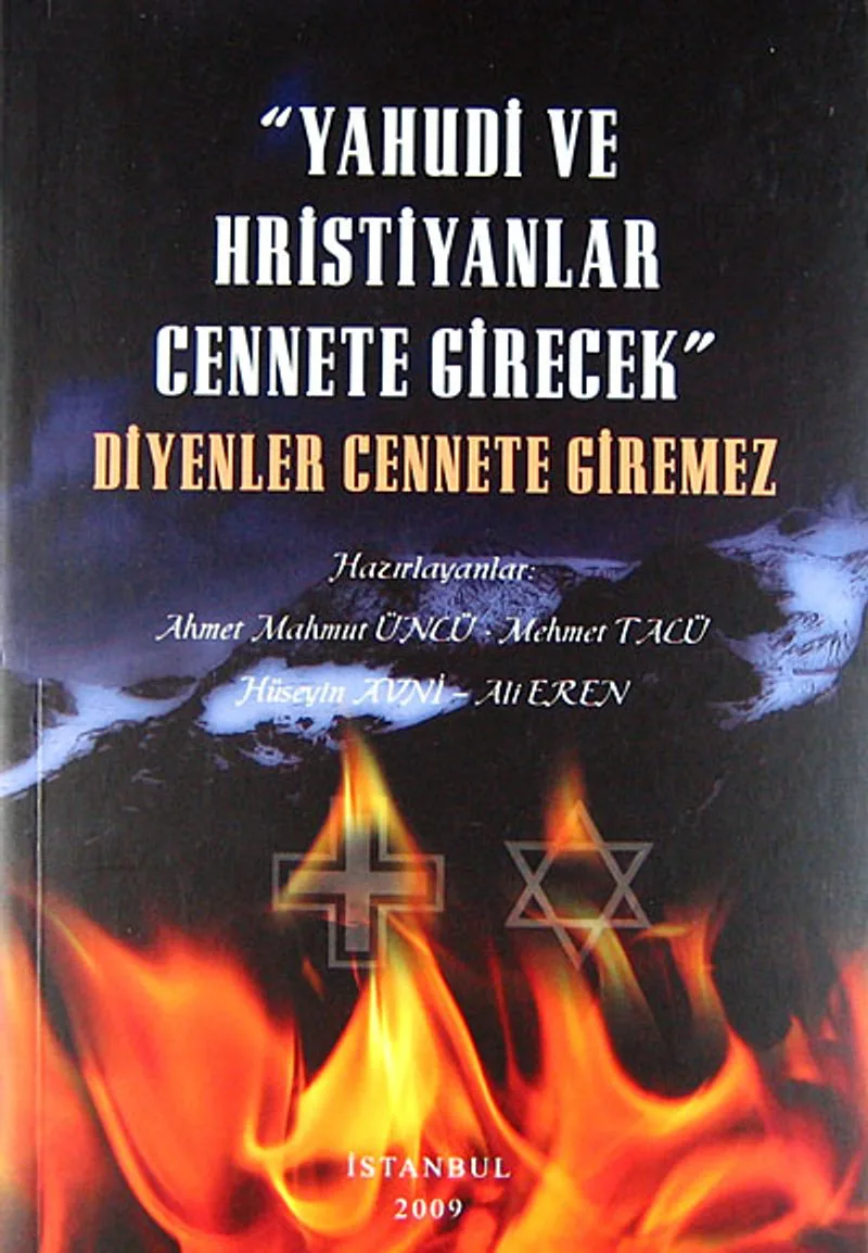 "Yahudi ve Hristiyanlar Cennete Girecek" Diyenler Cennete Giremez
