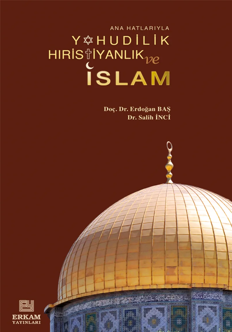 Yahudilik Hıristiyanlık ve İslam