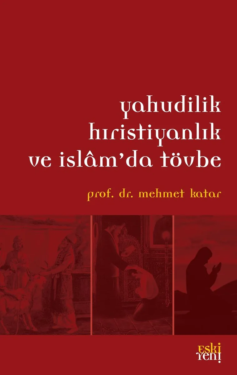 Yahudilik Hristiyanlık ve İslam'da Tövbe