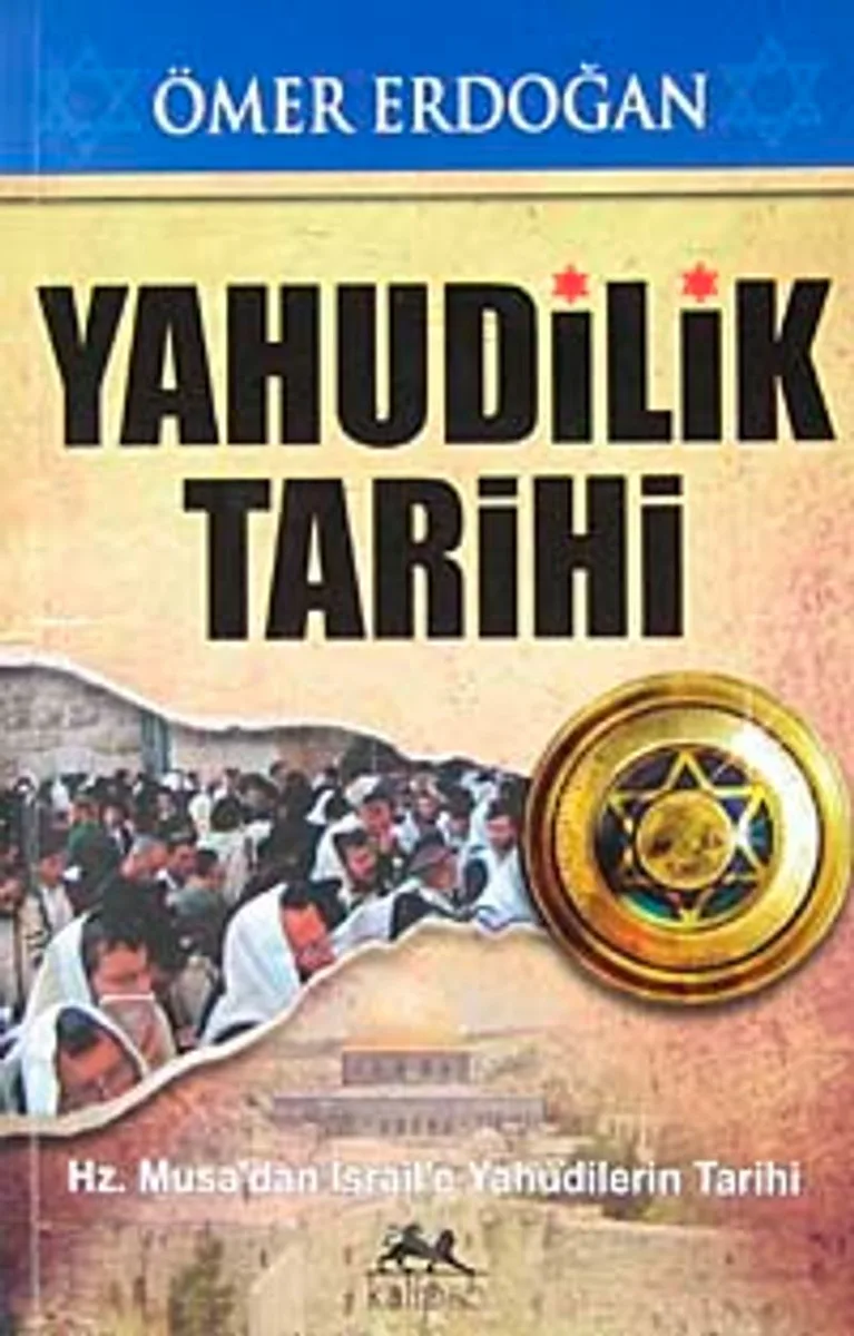 Yahudilik Tarihi Hz. Musa'dan İsrail'e Yahudilerin Tarihi