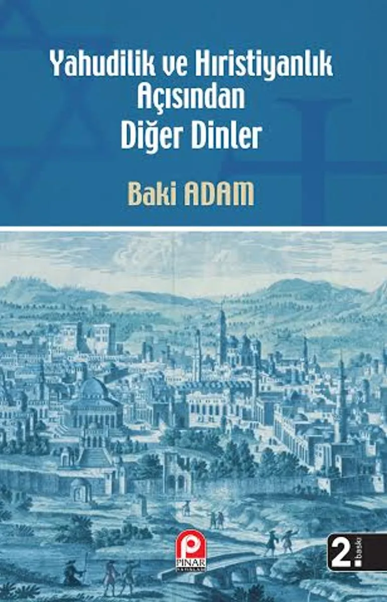 Yahudilik ve Hıristiyanlık Açısından Diğer Dinler