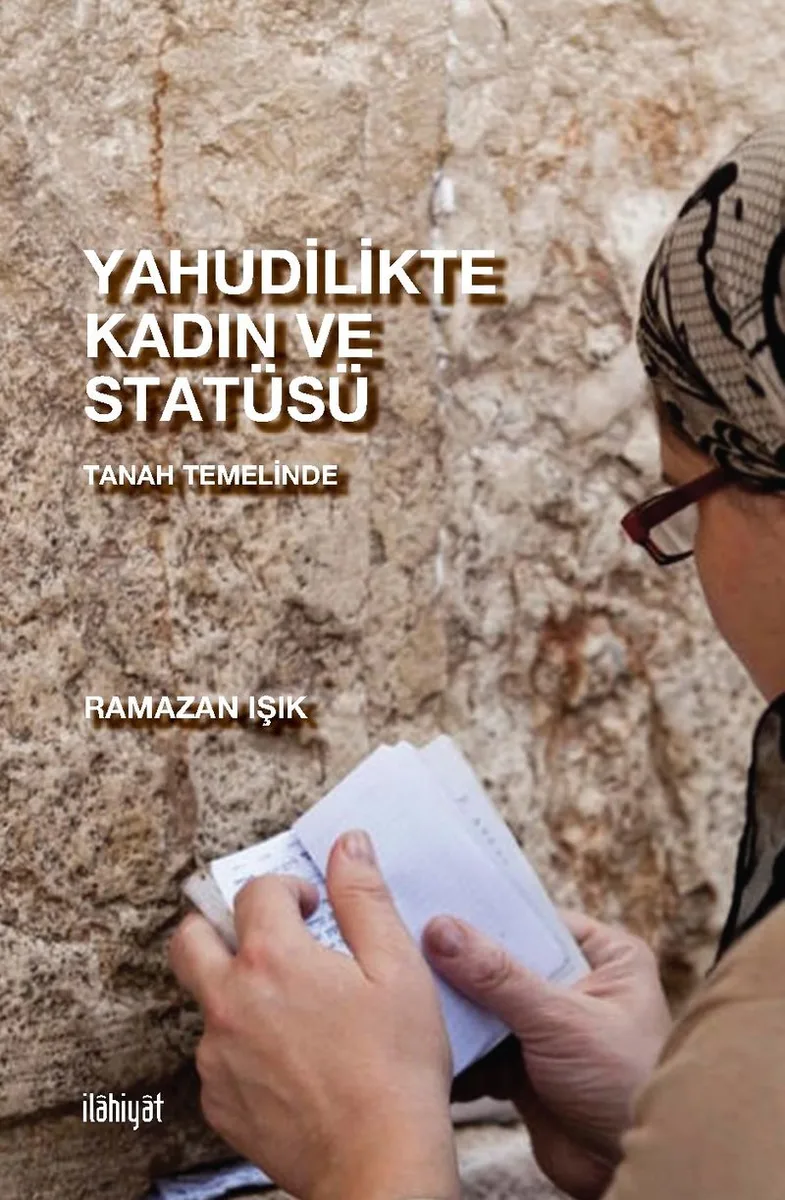 Yahudilikte Kadın ve Statüsü Tanah Temelinde