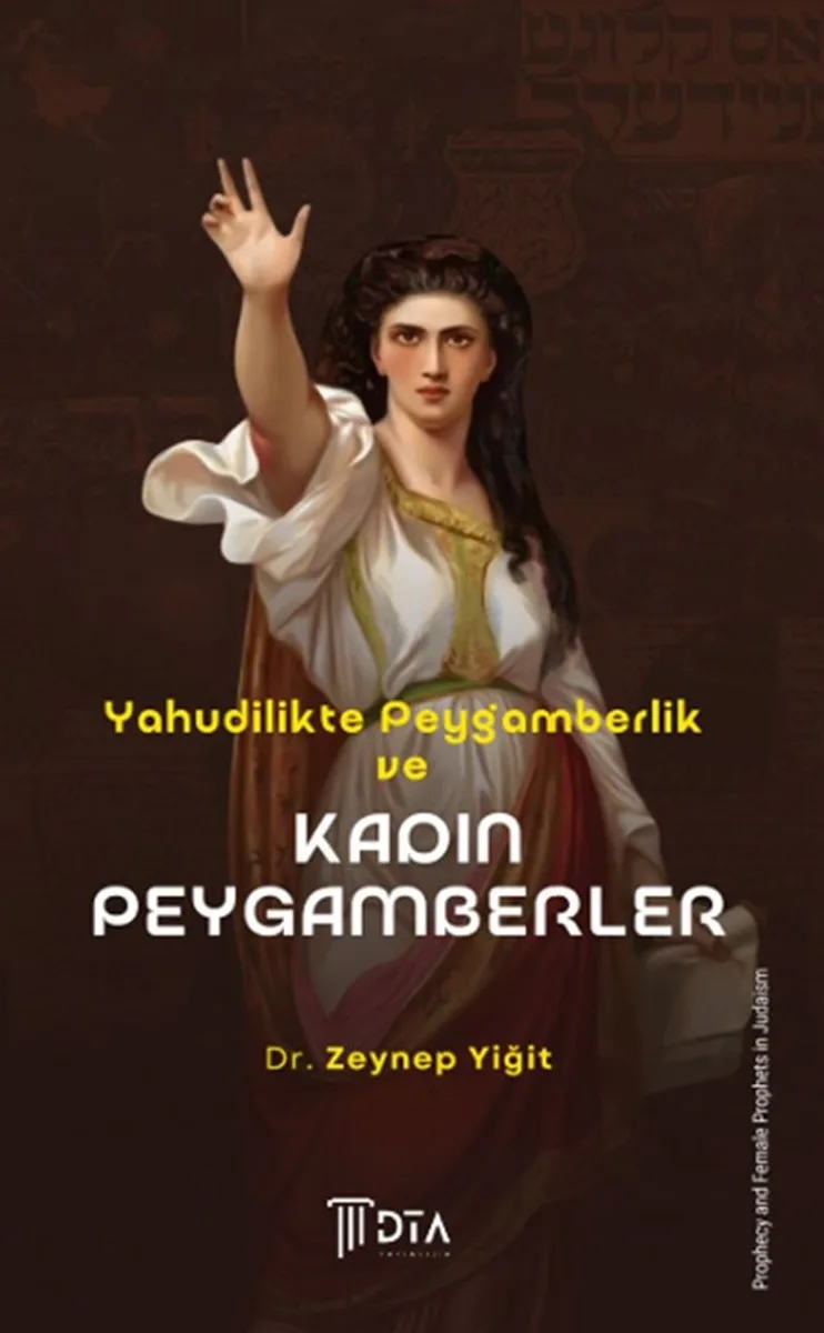 Yahudilikte Peygamberlik ve Kadın Peygamberler