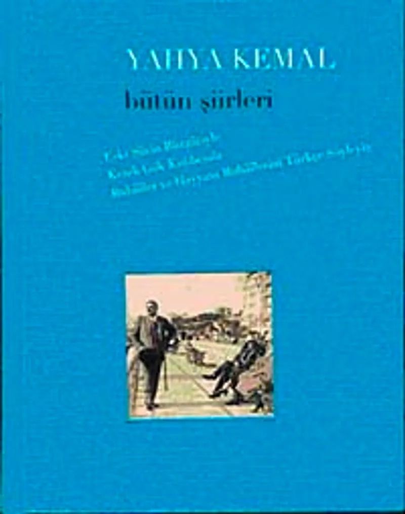 Yahya Kemal "Bütün Şiirleri"
