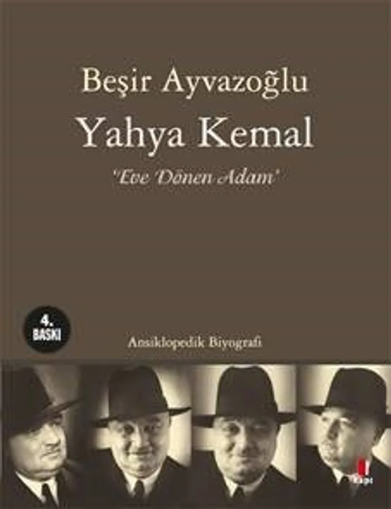 Yahya Kemal Eve Dönen Adam Ansiklopedik Biyografi