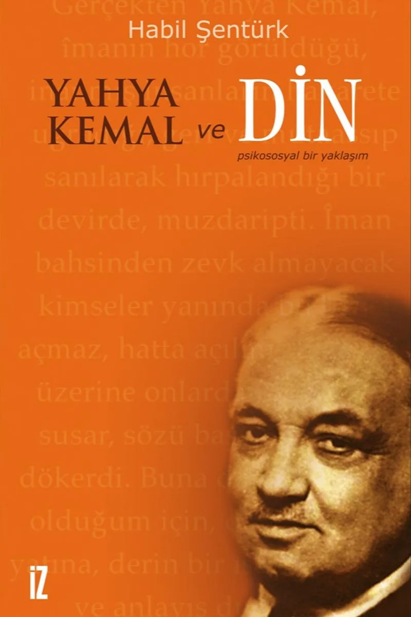 Yahya Kemal ve Din Psikososyal Bir Yaklaşım