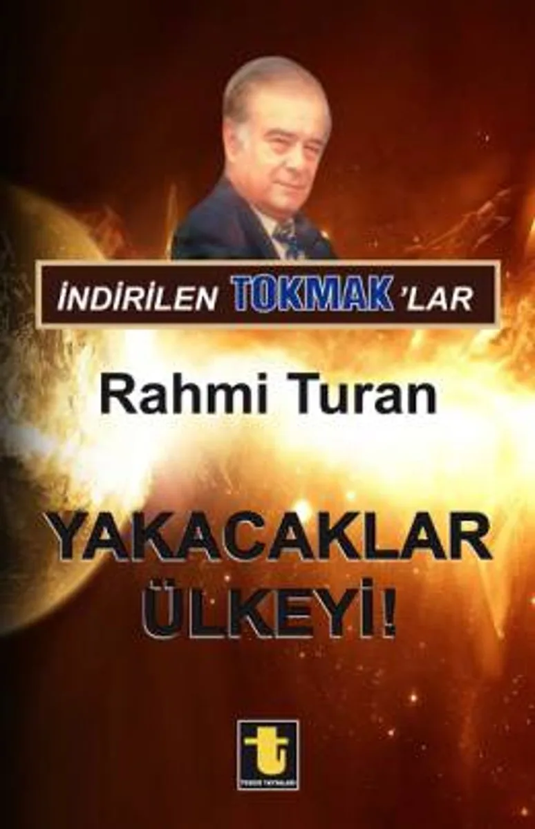 Yakacaklar Ülkeyi!