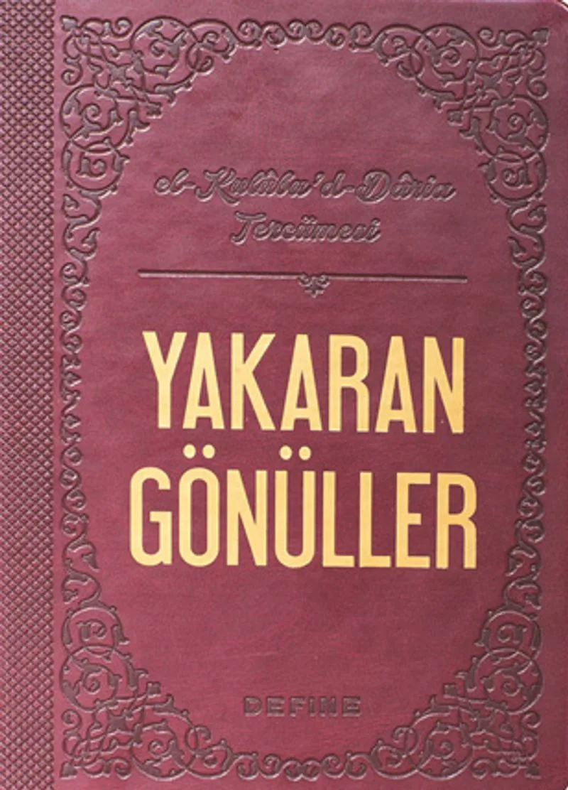 Yakaran Gönüller (El Kulubud-Daria ‘nın Tercümesi)