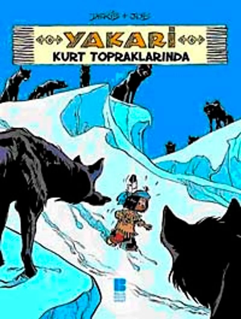 Yakari Kurt Topraklarında