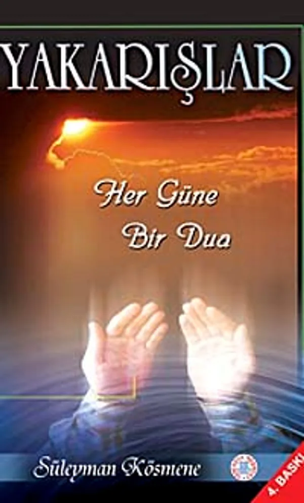 Yakarışlar Her Güne Bir Dua