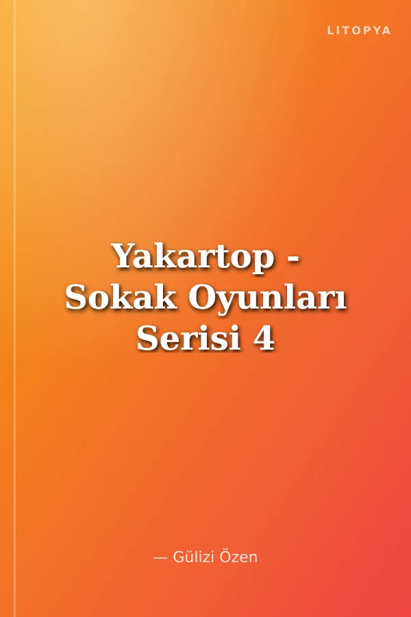 Yakartop - Sokak Oyunları Serisi 4