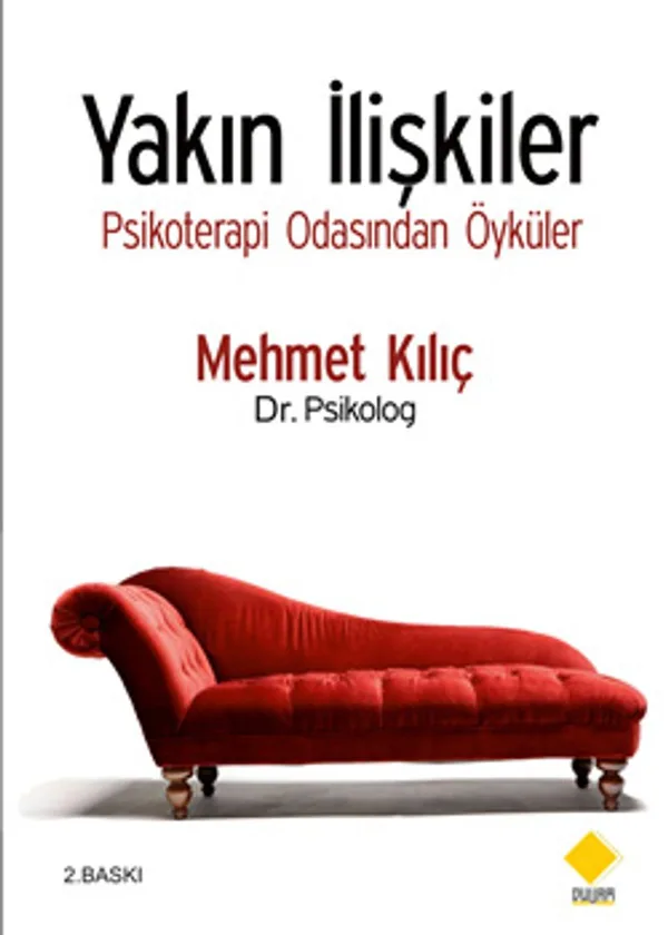 Yakın İlişkiler Psikoterapi Odasından Öyküler