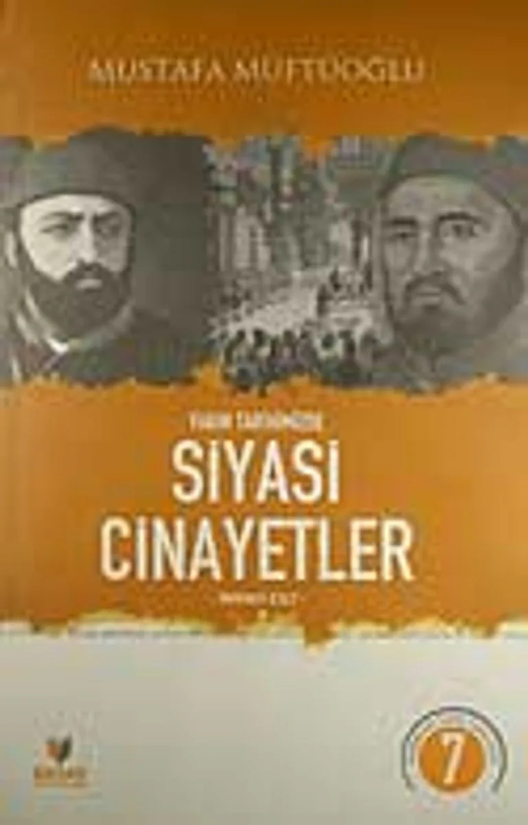 Yakın Tarihimizde Siyasi Cinayetler (Birinci Cilt)