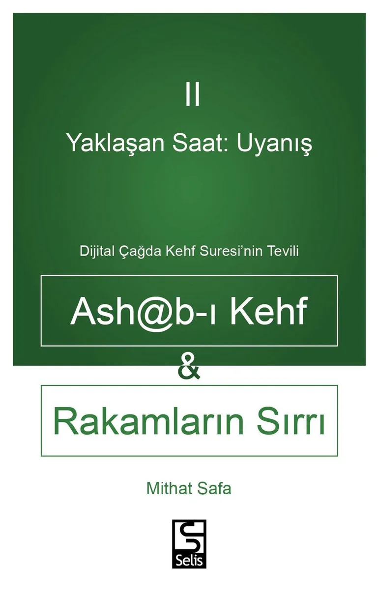 Yaklaşan Saat: Uyanış Ashab-I Kehf Ve Rakamların Sırrı Dijital Çağda Kehf Suresi'nin Tevili