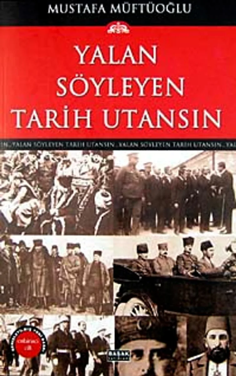 Yalan Söyleyen Tarih Utansın (11. Cilt)