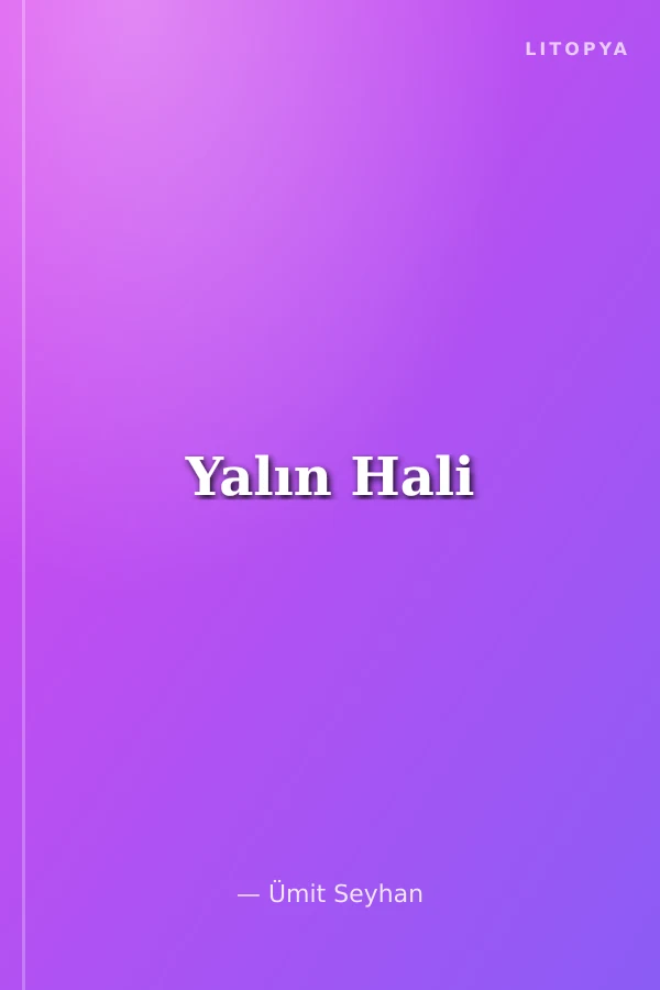 Yalın Hali