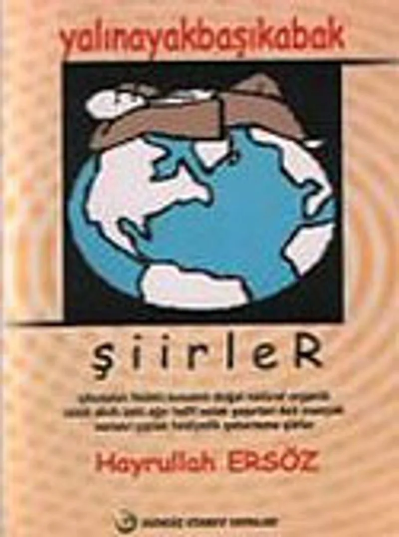 Yalınayak Başıkabak Şiirler