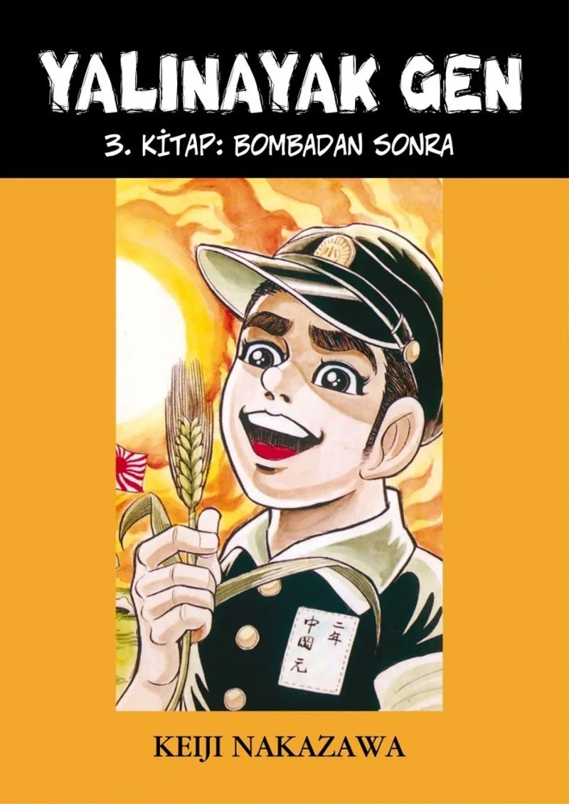 Yalınayak Gen 3 / Bombadan Sonra