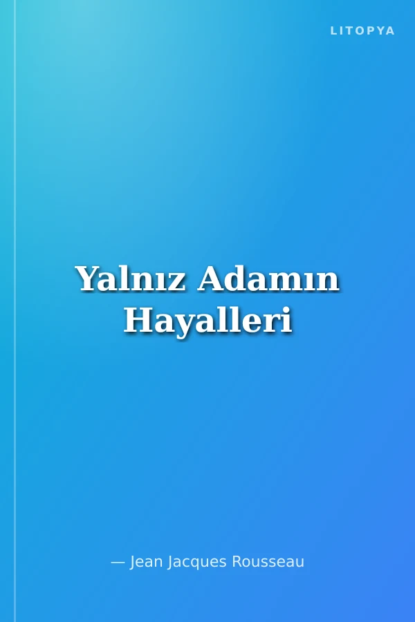 Yalnız Adamın Hayalleri