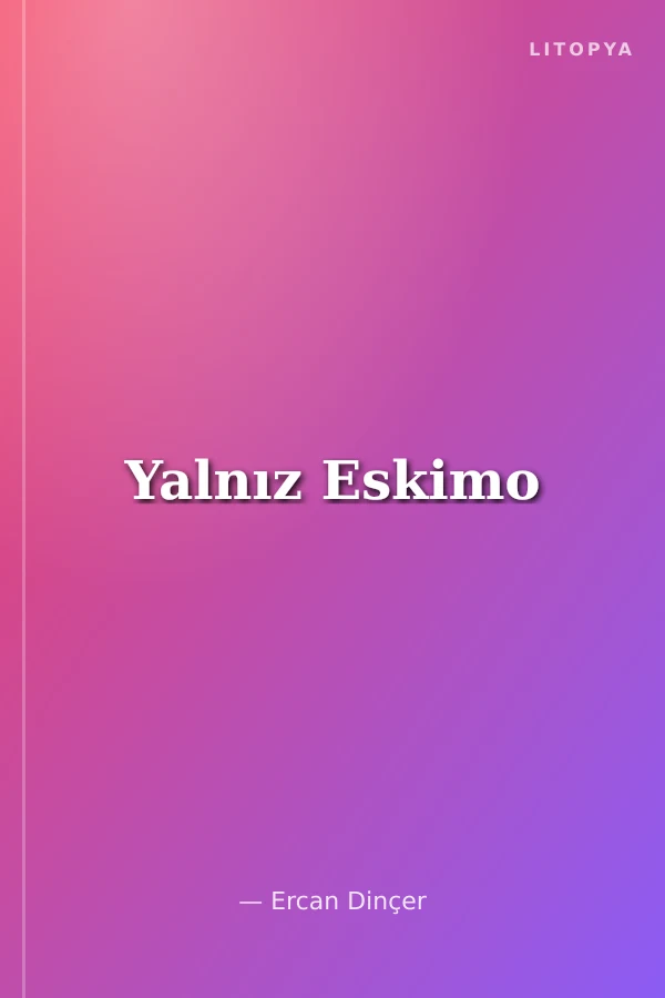 Yalnız Eskimo