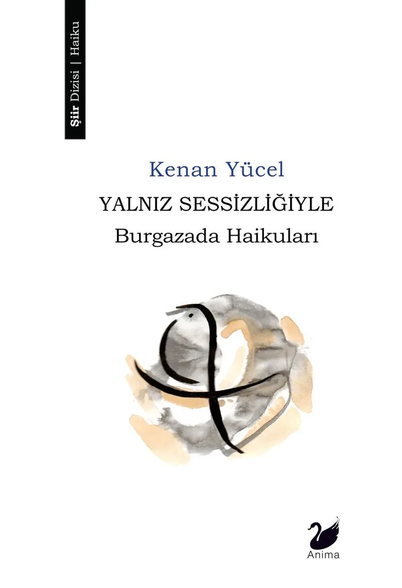 Yalnız Sessizliğiyle Burgazada Haikuları