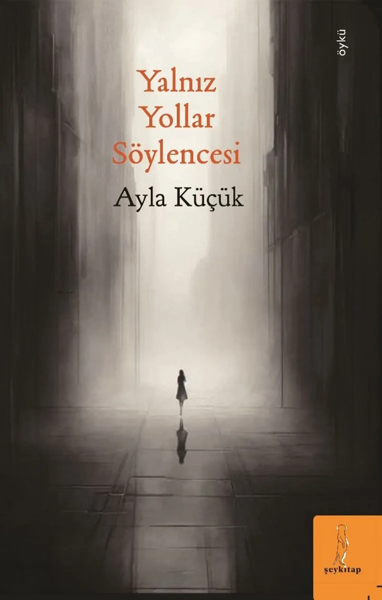 Yalnız Yollar Söylencesi