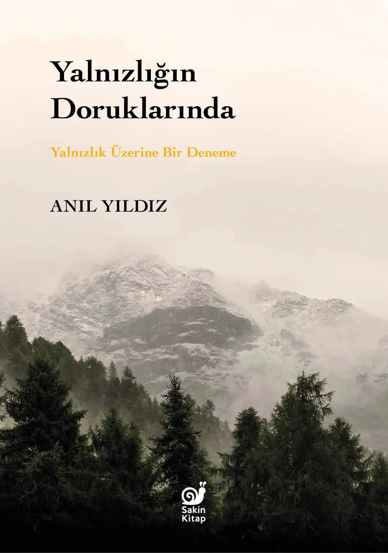 Yalnızlığın Doruklarında Yalnızlık Üzerine Bir Deneme