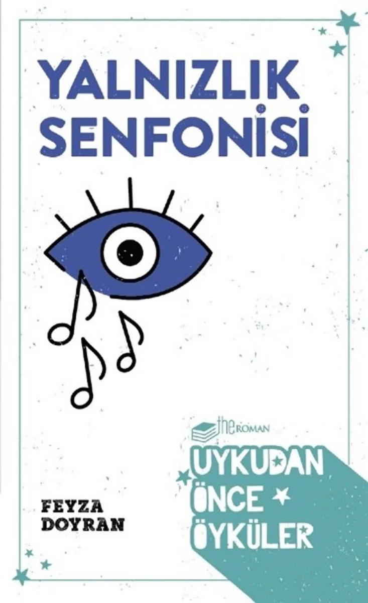 Yalnızlık Senfonisi Uykudan Önce Öyküler