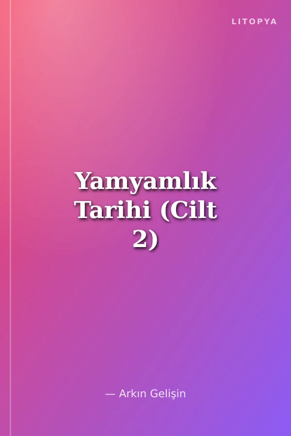 Yamyamlık Tarihi (Cilt 2)