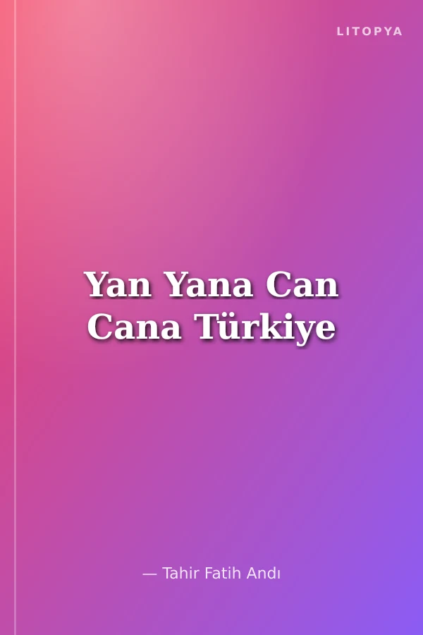 Yan Yana Can Cana Türkiye