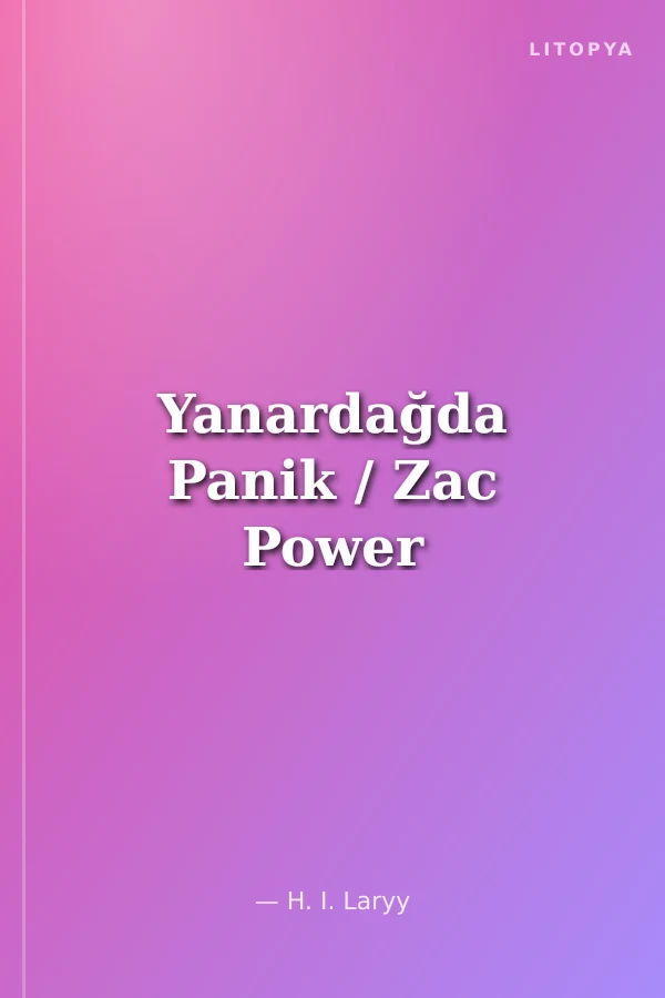 Yanardağda Panik / Zac Power