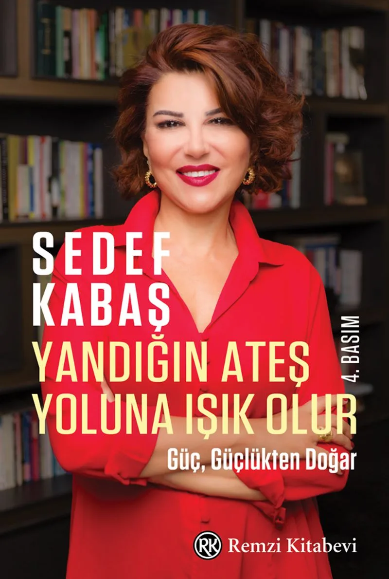 Yandığın Ateş Yoluna Işık Olur Güç, Güçlükten Doğar