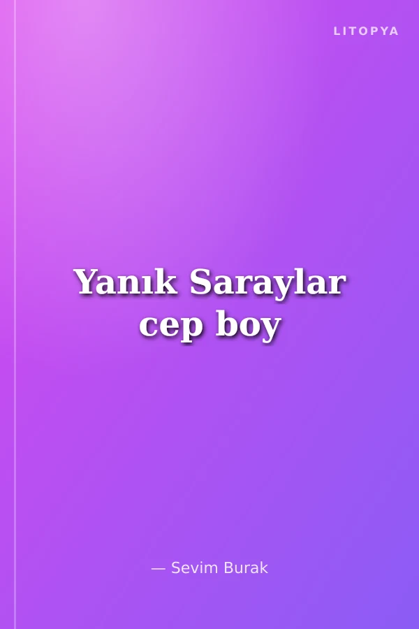 Yanık Saraylar cep boy